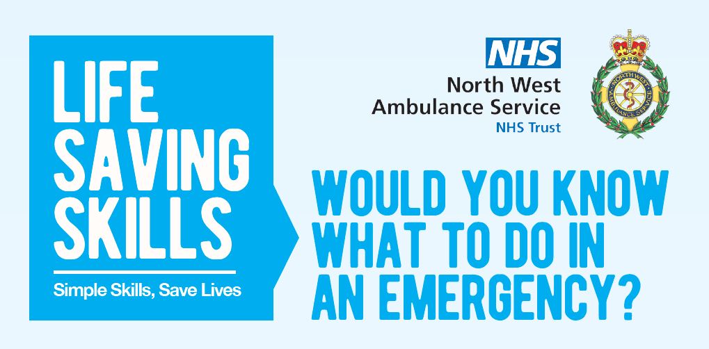 Life saving skills save lives : a guide from the North West Ambulance Service